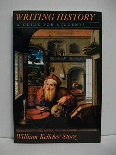 Writing History: A Guide for – Paperback, by Storey William Kelleher – Very Good