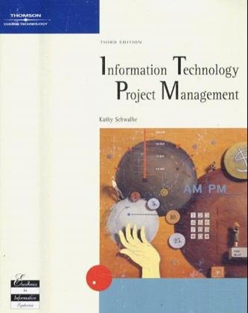 Information Technology Project Management Perfect Kathy Schwalbe
