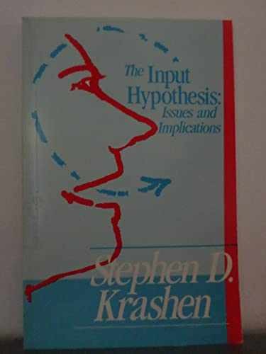 The Input Hypothesis: Issues and – Paperback, by Krashen Stephen D. – Acceptable