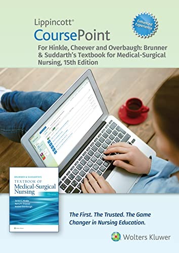 Lippincott Coursepoint Enhanced for Brunner & Suddarth’s Textbook of Medical-sur
