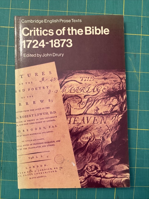 Cambridge English Prose Texts: Critics of the Bible, 1724-1873 by Graham Storey
