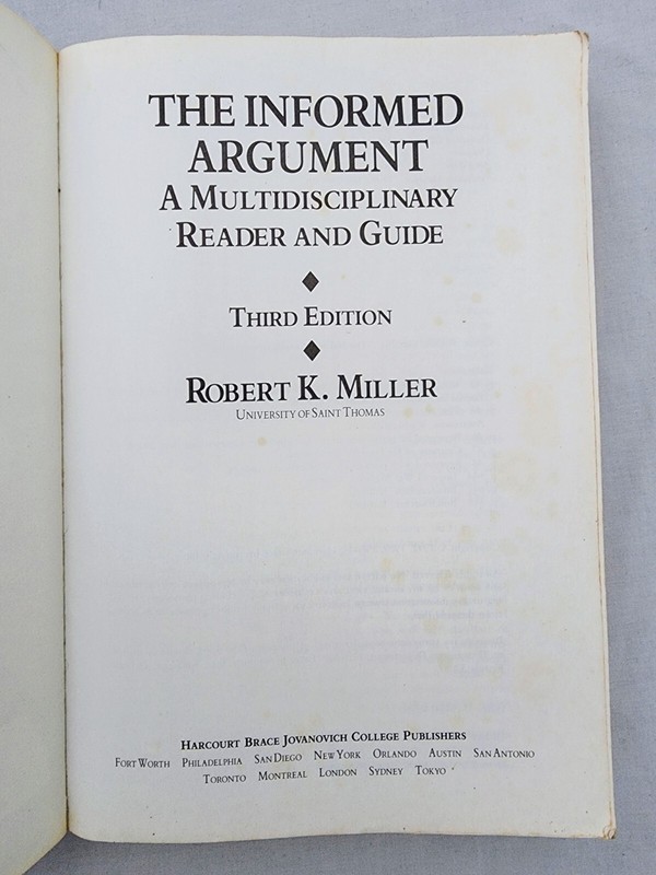 The Informed Argument by Robert K. Miller (1992 Third 3rd Edition) *GOOD* gallery