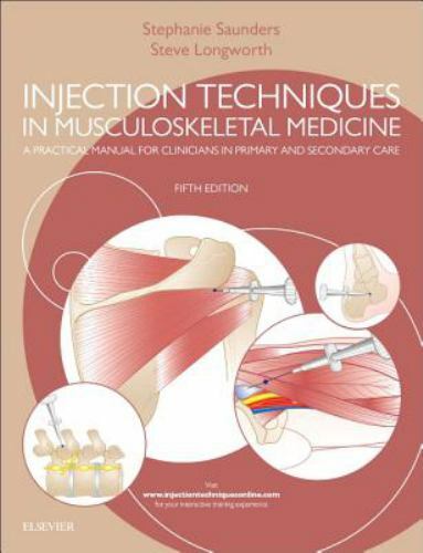 Injection Techniques in Musculoskeletal Medicine : A Practical Manual for Cli…