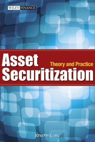 Asset Securitization: Theory and Practice (Wiley Finance)