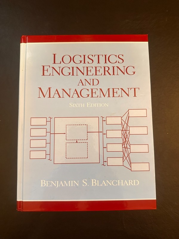 Logistics Engineering and Management SIGNED by Benjamin Blanchard (2003, HC]