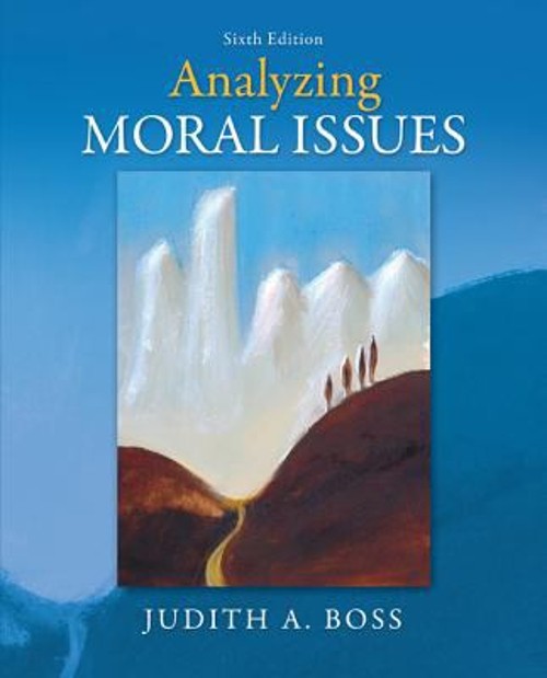 Analyzing Moral Issues Paperback Judith A. Boss