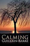 Calming Guillain-Barre by Mount, Nancy