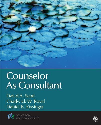 Counselor As Consultant, Paperback by Scott, David A.; Royal, Chadwick W.; Ki…