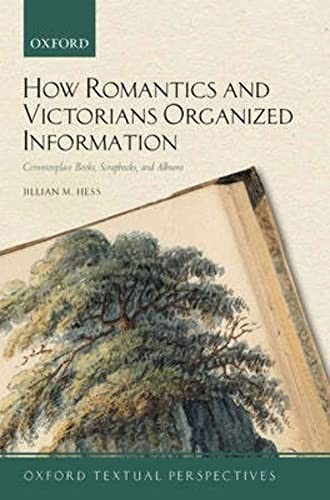 How Romantics and Victorians Organized Informat, Hess Paperback..