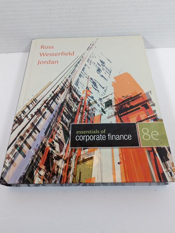 Essentials of Corporate Finance by Randolph W. Westerfield, Stephen A. Ross and