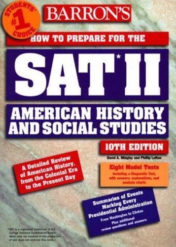 Barron’s How to Prepare for Sat II: American History and Social Studies (BARRON’