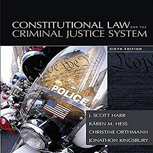 Constitutional Law and the Criminal Justice System Harr, J.; Hess, K�ren; Hess O