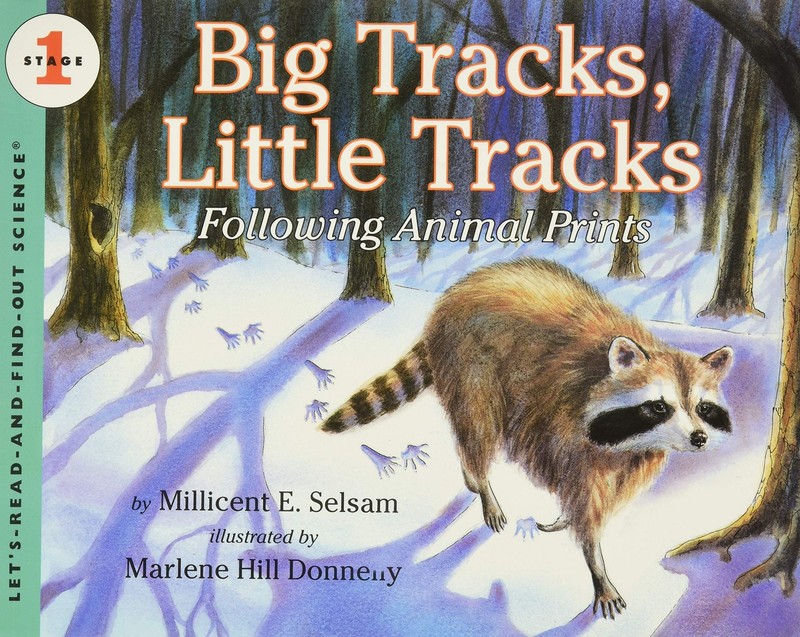 Big Tracks, Little Tracks: Following Animal Prints (Let’s-Read-and-Find-Out…