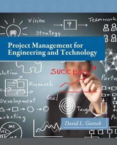Project Management for Engineering and Technology by David Goetsch: Used