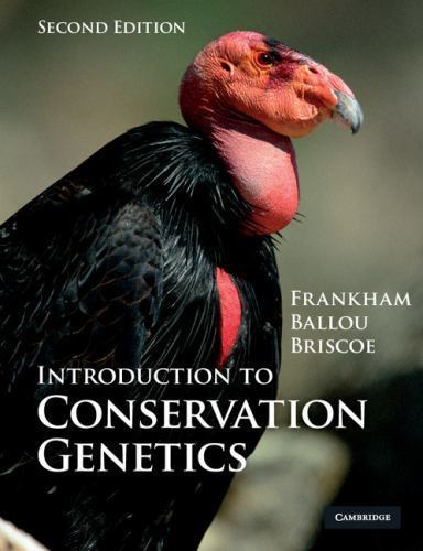 Introduction to Conservation Genetics, Frankham, Richard,Ballou, Jonathan D.,Bri