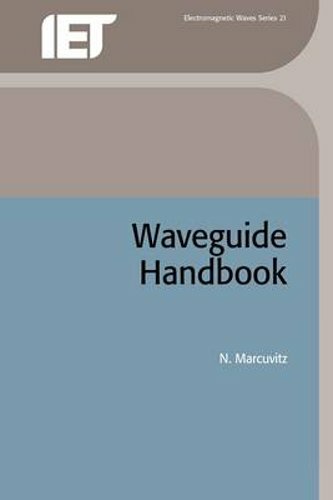 Waveguide Handbook by N Marcuvitz: New