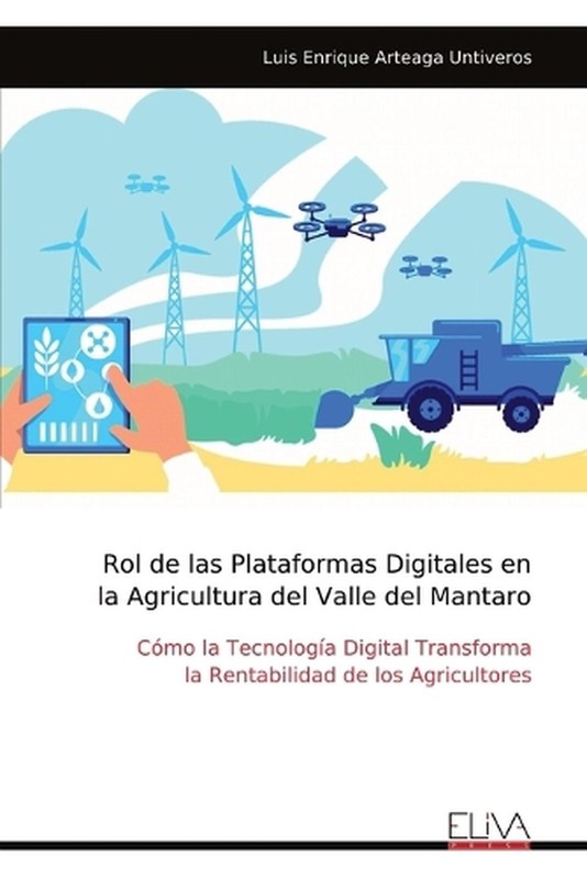 Rol de las Plataformas Digitales en la Agricultura del Valle del Mantaro: C?mo l