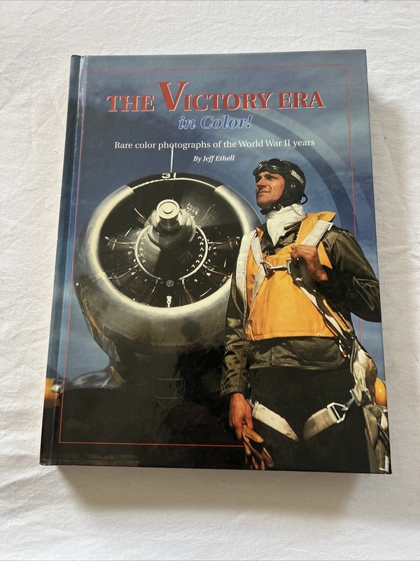 Victory Era Color Rare Color Photographs of the World War II Years HB Book NEW
