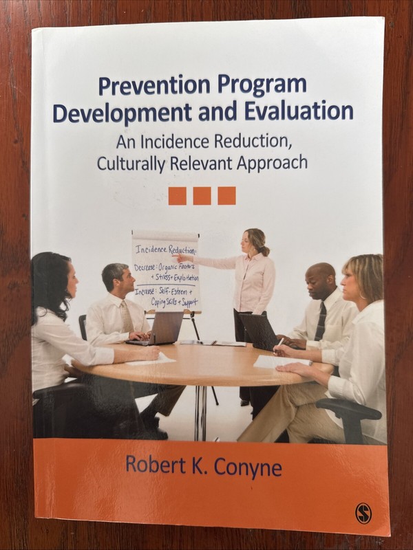Prevention Program Development and Evaluation : An Incidence Reduction,…