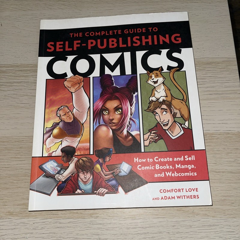 Complete Guide to Self-Publishing Comics : How to Create and Sell Comic... gallery