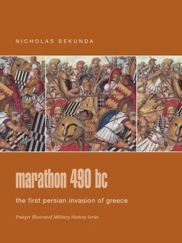 Marathon 490 Bc: The First Persian Invasion- 0275988368, hardcover, Nick Sekunda