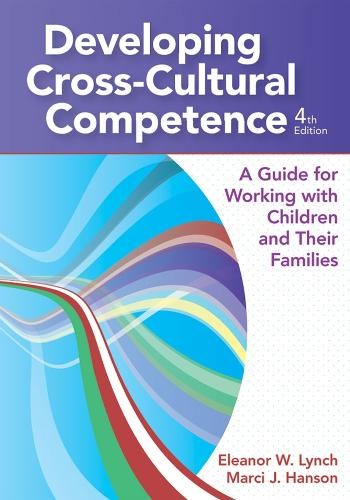 Eleanor W. Lynch Developing Cross-Cultural Competence (Paperback) (UK IMPORT)