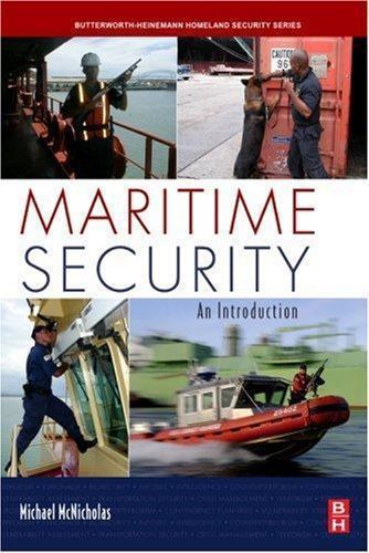 Maritime Security: An Introduction (Butterworth-Heinemann Homeland Security) by