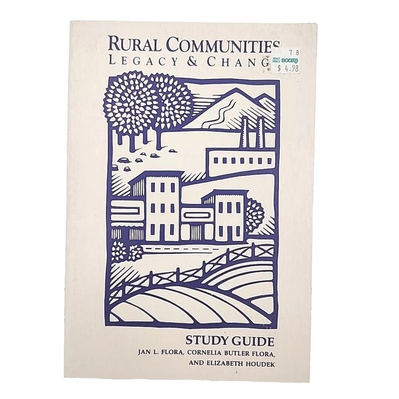 Rural Communities Legacy & Change Study Guide Flora, Flora, and Houdek Book 1992
