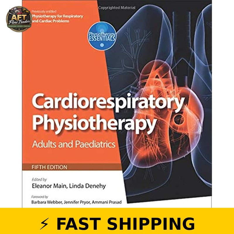 Cardiorespiratory Physiotherapy: Adults and Paediatrics