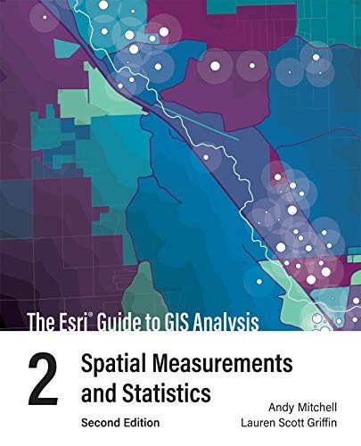 The Esri Guide to GIS Analysis, Vol…, Griffin, Lauren
