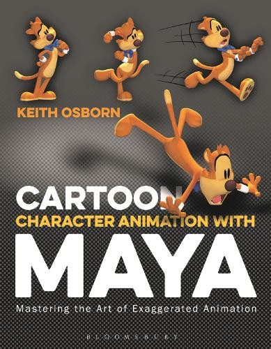 Keith Osborn Cartoon Character Animation with Maya (Paperback)