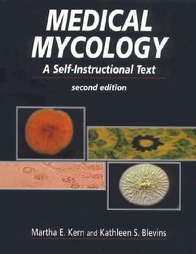 Medical Mycology: A Self-Instructional Text by Cls Kern, Martha E, MD, Da: New