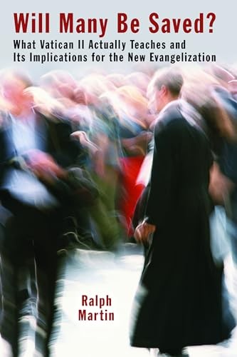 Will Many Be Saved?: What Vatican ll …, Martin, Ralph