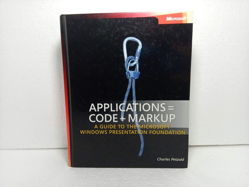 Applications = Code + Markup: A Guide to the Microsoft Windows Presentation …