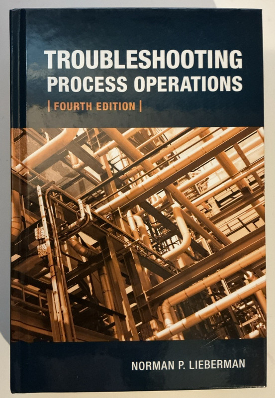 Troubleshooting Process Operations-Hardcover-2009-4th Ed.-VERY GOOD/LIKE NEW