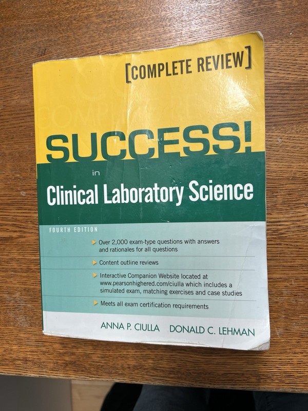 SUCCESS! in Clinical Laboratory Science, Lehman, Donald [4th Ed.]