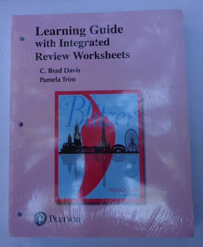 Precalculus Learning Guide with Integrated Review Worksheets Textbook