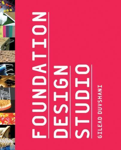 Foundation Design Studio, Paperback by Duvshani, Gilead, Brand New, Free ship…