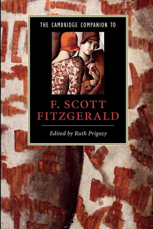 The Cambridge Companion to F. Scott Fitzgerald (Cambridge Companions to Lite…