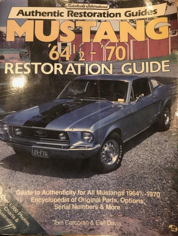 Mustang ’64 1/2-’70 Restoration Guide (Motorbooks International Authentic Res…