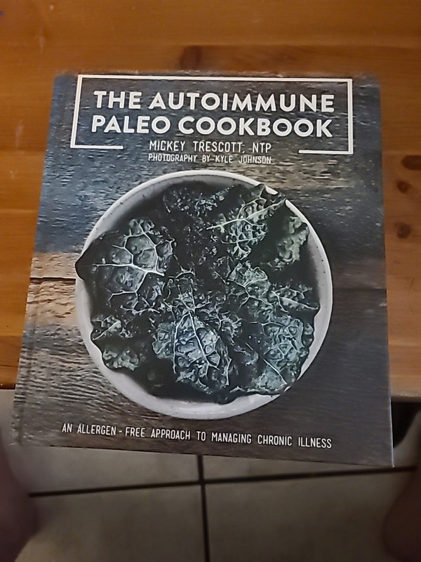 Autoimmune Paleo Cookbook : An Allergen-Free Approach to Managing Chronic…