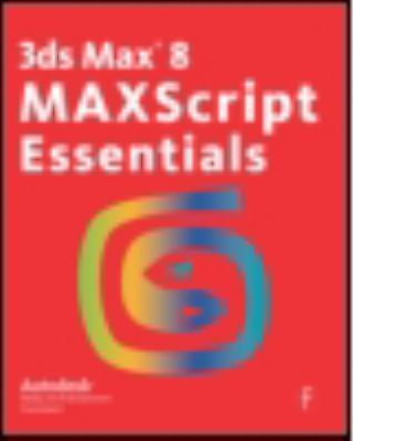3ds Max 8 Maxscript Essentials, Paperback by Autodesk, Inc., Brand New, Free …
