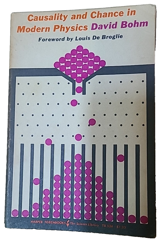 Causality and Chance in Modern Physics (1961) by David Bohm Harper Torchbooks536