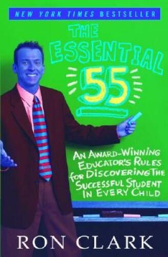 The Essential 55: An Award-Winning Educator’s Rules For Discovering the S – GOOD