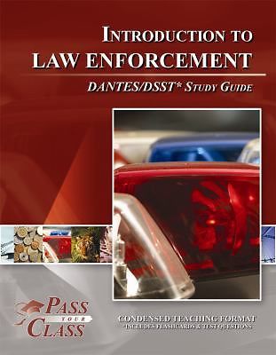 Introduction to Law Enforcement DANTES/DSST Test Study Guide PassYourClass Used