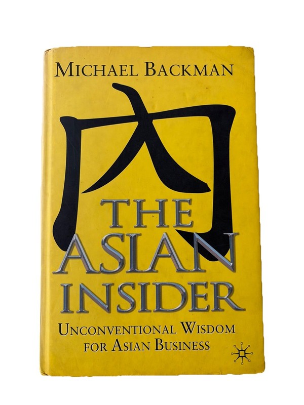 Backman, Michael The Asian Insider - Unconventional Wissen für Asian Business 20