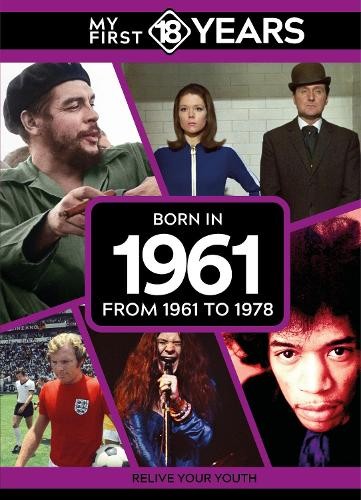 TDM Publishing My First 18 Years – Born in 1961 (Hardback) (UK IMPORT)
