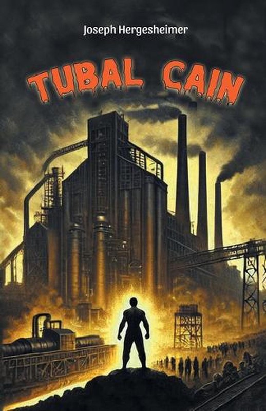 Tubal Cain (Edition2024) by Joseph Hergesheimer Paperback Book