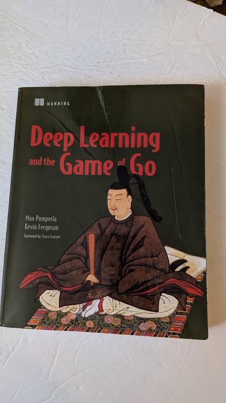 Deep Learning and the Game of Go Pumperla Ferguson 2019 AI Machine Learn ACCPT