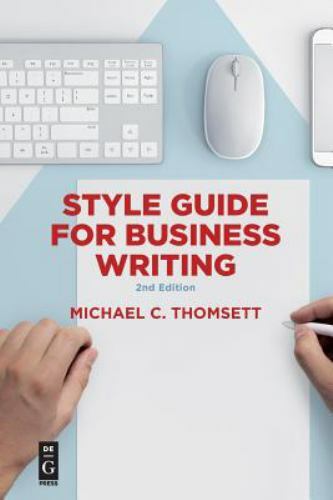 Style Guide for Business Writing, Paperback by Thomsett, Michael C., Like New…